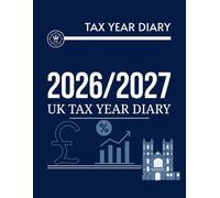 2026-2027 UK Tax Year Planner: Organise Your Finances, Deadlines & Business Records | From April 2026 to April 2027