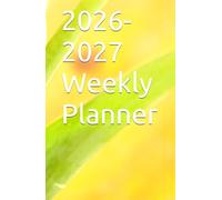 2026-2027 Weekly Planner: 2-Year Large Weekly Organizer with Notes, Contacts & Password Log - One Week Per Page