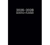 2026-2028 Monthly Planner: 3 Year Calendar from January 26 to December 28 - Two Pages per Month || 36 Months Schedule Organizer with Holidays & Inspirational Quotes || Large Size - Black Cover