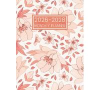 2026-2028 Monthly Planner: 3 Year Calendar from January 26 to December 28 - Two Pages per Month || 36 Months Appointment Book with Holidays & Inspirational Quotes || Large Size - Floral Cover