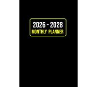 2026 2028 Monthly Planner: 3 Year From January 2026 to December 2028 | 6" x 9" In with Black Cover