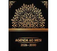 2026-2030 Agenda 60 Mesi: Pianificatore Mensile 2026 2030 | 5 Anni dal 01/01/2026 al 31/12/2030 | 2 Pagine = 1 Mese | Giorni Festivi | Formato A4 (21.59 x 27.94 cm) | 160 Pagine