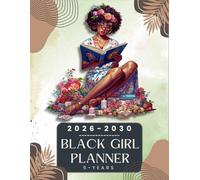 2026-2030 Black Girl Planner 5-Year: Monthly Schedule Organizer with Goals, Vision Board, and Budget Tracker for Women of Color.