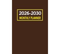 2026-2030 Monthly Planner: 60-Month from January 2026 to December 2030 | 6” x 9” | Brown Cover