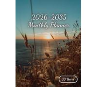 2026-2035 Monthly Planner: 120 Months | Ten Years from January 2026 to December 2035 | 8,5x11 inches | 287 pages.