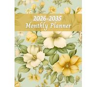 2026-2035 Monthly Planner: 120 Months | Ten Years from January 2026 to December 2035 | 8,5x11 inches | 287 pages.