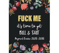 2026-2036 Bill Payment Tracker: It's time to get Bill and Shit, Simple Monthly records and Checklist