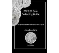 2026 £5 Coin Collecting Guide: The Definitive Guide to Collecting £5 Coins in the UK
