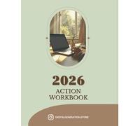 2026 Action Workbook: Goal Setting Planner, Weekly Planning, Habit & Income Tracker for Personal Growth