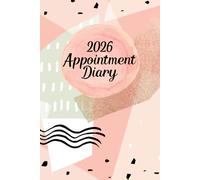 2026 Appointment Diary: 6am-9pm Daily Hourly Time Slots For Bookings, Meetings, Reminders, To Do Lists etc. Perfect Gift For Beautician, Stylist, Hairdresser