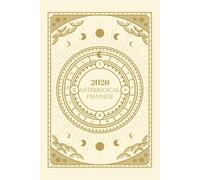 2026 Astrological Planner: Central European Time Edition