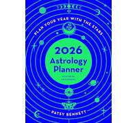 2026 Astrology Planner - Northern Hemisphere: Plan your year with the stars (Planners)