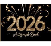 2026 Autograph Book: A Signature and Memory Book for Theme Park Fun and Character Meetups