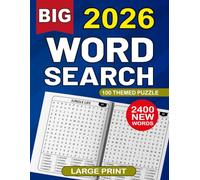 2026 Big Word Search: Large Print Word Find Puzzles for Seniors with 2400 Unique Words 100 Themed Puzzles Book For Adults & Seniors