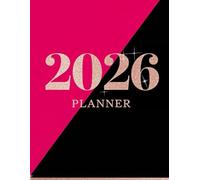 2026 Black and Pink Glam Planner: Plan, Prioritize, & Prosper