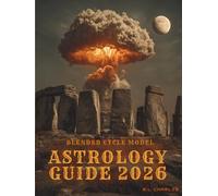 2026 Blended Cycle Model Astrology Guide: The Trump, Russia, United States, World War 3 Edition.