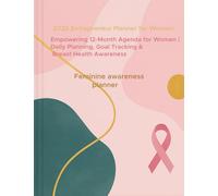 2026 Breast Cancer Awareness Planner | Monthly Organizer with 12 Inspirational Health Covers & Self-Care Tips: Empowering 12-Month Agenda for Women | ... Goal Tracking & Breast Health Awareness