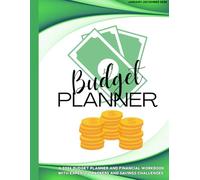 2026 Budget Planner & Financial Workbook: A Year-Round Monthly & Weekly Money Tracker with Savings Challenges, Debt Payoff Tools, and Net Worth Tracking (January - December 2026)