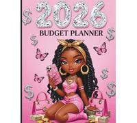 2026 Budget Planner: Track Expenses, Pay Off Debt, Grow Savings & Manifest Financial Success - One Month at a Time
