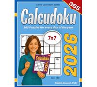 2026 Calcudoku: 365 Puzzles (7x7) for Every Day of the Year (Game Calendars Series)