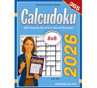 2026 Calcudoku: 365 Puzzles (8x8) for Every Day of the Year (Game Calendars Series)