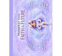 2026 Calendar: Manifest Your Faith & Future: A Year to because who God called you to be