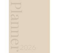 2026 Calendar, Stylish Neutral Light Beige Tone on Tone Cover: 365 Day Schedule Plan, Jan- Dez, Extra Space For Notes, Goal Tracking, Daily & Monthly Planner