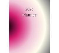 2026 Calendar, Stylish Pink Black Aura Cover, Inspiring Quote For The New Year On The Back: Daily & Monthly Planner, Extra Space For Notes