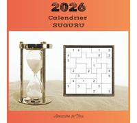 2026 - CALENDRIER SUGURU: Une grille par jour pendant 365 jours