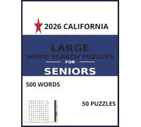 2026 CALIFORNIA WORD SEARCH: Large Print Puzzle Book for Seniors and Adults (US STATES WORD SEARCH)