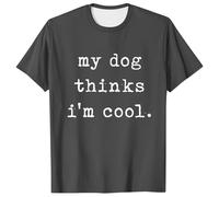 2026 camiseta camiseta hombre camiseta mi perro piensa que soy genial mascota padres perro amante novedad T, gris, L