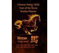 2026 Chinese Zodiac Year of the Fire Horse Weekly Planner