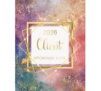 2026 Client Appointment Book: Abstract Dated Daily Planner & Week To View Scheduler Diary For Beauty Therapist, Salon, Mobile Hairdresser With 15 Minute Time Slots, 52 Weeks