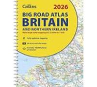 2026 Collins Big Road Atlas Britain And Northern Ireland : Clear And D
