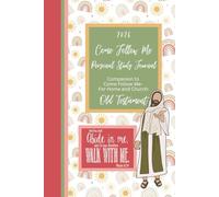 2026 Come Follow Me Personal Study Journal for Young Women: Companion to Come Follow Me- For Home and Church: Old Testament