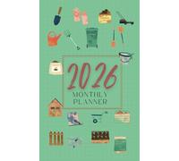 2026 Compact Monthly Planner - Small-Sized Organizer for Easy Scheduling: Minimalist & Lightweight Calendar Efficient Planning and Goal Tracking Green Gardening Cover
