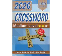 2026 Crossword, Medium Level: Crossword Puzzles With Easy To Read Print About Braintraining, Mindfulness, General Knowledge & More | 6X9 Inches, over ... ... Gift For Vacations, Holidays & Free Time
