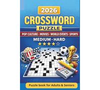 2026 Crossword Puzzle Book for Adults: Medium to Hard Crossword Puzzles Featuring Pop Culture, Movies, Sports, and World Events | Brain-Boosting Puzzle Book for Adults & Seniors