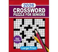 2026 Crossword Puzzle Book For Seniors Large Print With Solutions: Crossword Puzzles For Adults, Seniors & Teens with Big Fonts For Anti-Eye Strain