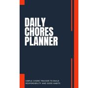 2026 Daily Chores Planner: Simple Chore Tracker to Build Responsibility and Good Habits