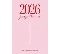 2026 Daily Gratitude & Goal Planner: A Dated Daily Planning & Journaling System with Monthly Reviews and Yearly Reflection