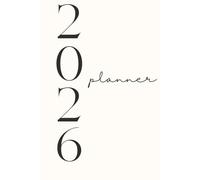 2026 Daily Planner: A 12-Month Agenda with Monthly Calendars & One Page Per Day Layout | Hourly Schedule, Top Priorities, and Daily Affirmations to Achieve Your Goals
