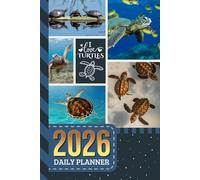 2026 Daily Planner: Hardcover / One Page Per Day / 6x9 Dated Organizer With Hourly Diary - 1 Hour Time Slots / To Do List / Notes Section / Scheduling Gift / Sea Turtle - Ocean Animal Art Cover
