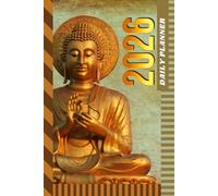 2026 Daily Planner: Hardcover / One Page Per Day / 6x9 Dated Organizer With Hourly Diary - 1 Hour Time Slots / To Do List / Notes Section / Scheduling Gift / Gold Buddha Statue - Zen Theme Cover