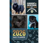2026 Daily Planner: Hardcover / One Page Per Day / 6x9 Dated Organizer With Hourly Diary - 1 Hour Time Slots / To Do List / Notes Section / Scheduling Gift / Black Pomeranian Dog Art Cover