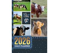 2026 Daily Planner: One Page Per Day / 6x9 Dated Organizer With Hourly Diary - 1 Hour Time Slots / To Do List / Notes Section / Scheduling Gift / Cow - Farm Animal Art Cover