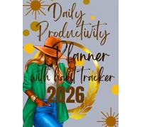 2026 Daily Productivity Planner: with Habit Tracker to Achieve Your Goals 8.25 x 11 Inches with Motivation & Affirmation Quotes- ... for Office/Home/School, 130 Premium Pages