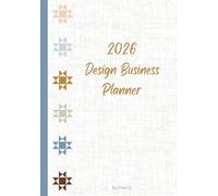 2026 Design Business Planner: Surface Pattern Designer's Business Tracker and Journal