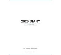 2026 Diary: Daily Planner - To-Do Lists, Priorities, Meal Planning, Fitness & Mood Tracker | 120 Pages | 8.5 x 11