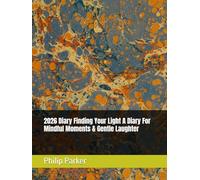 2026 Diary Finding Your Light A Diary For Mindful Moments & Gentle Laughter
